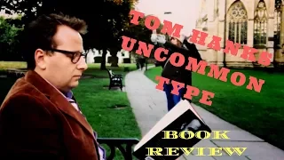 Tom Hanks Book Review Uncommon Type trailer