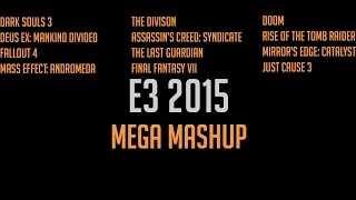 Mega Mashup: E3 2015