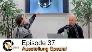 Foto Ausstellung's Spezial | Fotografie Stammtisch Podcast EP 37