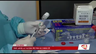 PALERMO Stop anche al vaccino J&J per gli under 60