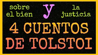 🧡#4 CUENTOS cortos de TOLSTOI/CUENTOS con VALORES