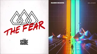 Believe in The Fear (mashup) - Imagine Dragons + The Score