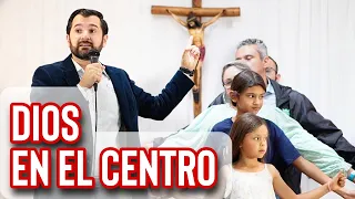 Dios, el centro de tu Familia | Wilson Tamayo