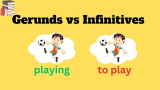 Gerunds & Infinitives