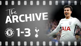 THE ARCHIVE | CHELSEA 1-3 SPURS