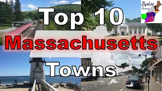 Top 10 Massachusetts Towns (not cities) to Visit