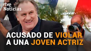 GÉRARD DEPARDIEU imputado por VIOLACIÓN y AGRESIÓN SEXUAL | RTVE Noticias