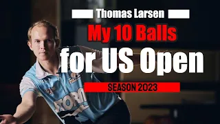My Bowling Balls for US Open 2023 | Thomas Larsen talks