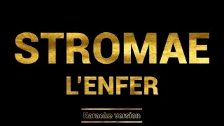 Stromae - L'enfer (Karaoke Version)