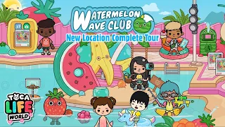 WATERMELON WAVE CLUB Complete Tour | Toca Life World | Toca Boca Update | NecoLawPie