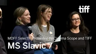 MDFF PRESENTS: MS SLAVIC 7 preceded by AQUÍ Y ALLÁ | TIFF 2019