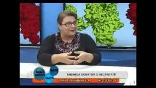 dr. Mihaela Olaru : Enzimele digestive, o necesitate