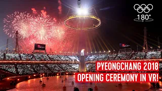 The PyeongChang 2018 Opening Ceremony - 180° VR Edition! | Olympic Channel