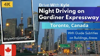Driving on Gardiner Expressway at Night - from Etobicoke to Bloor St. - Downtown Toronto driving 4k