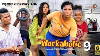 WORKAHOLIC 9 - DESTINY ETIKO, EBUBE OBIO, ZICSALOMA 2023 Latest Nigerian Nollywood Movie