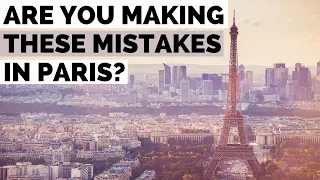 3 TIPS NOBODY TALKS ABOUT FOR PARIS that tourists always forget