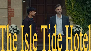 The Isle Tide Hotel Part 1