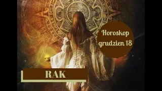 RAK - GRUDZIEŃ 2018 - TAROT - HOROSKOP MIESIĘCZNY cz.1