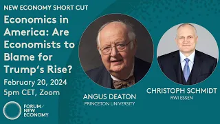 New Economy Short Cut with Angus Deaton: Are Economists to Blame for Trump's Rise?