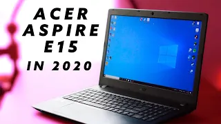 Acer Aspire E15: Still worth it in 2020?