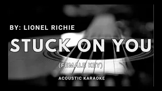 Stuck On You - Lionel Richie(Female Key)(KARAOKE/acousticinstrumental)