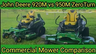 John Deere 920M verses John Deere 950M Zero Turn Commercial Mowers Comparison