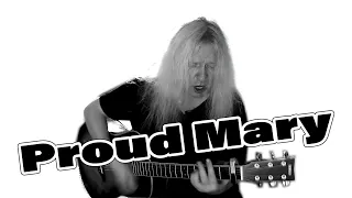 Rochus R o c k  -  Proud Mary / CREEDENCE CLEARWATER REVIVAL (COVER)