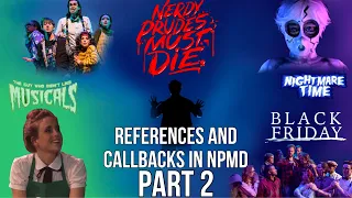 References and Callbacks in “Nerdy Prudes Must Die” PART 2 | Starkid