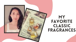My Favorite Old-Fashioned Fragrances | Some Vintage and "Dated" Scents