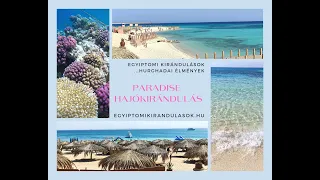 PARADISE hajókirándulás EgyiptomiKirándulások.hu #Paradise #egyiptomikirandulasok