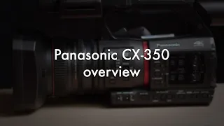 Panasonic CX-350 demo