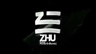 ZHU -  Faded - Pando G - Remix