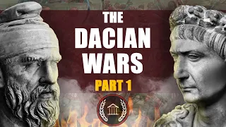 The Dacian Wars - Rome’s Greatest Test of Strength | DOCUMENTARY (Part 1)