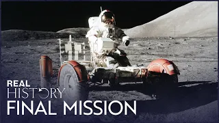 The Last Humans On The Moon | The Apollo Experience: Apollo 17 | Real History