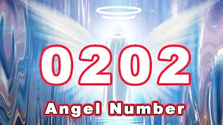 Angel Number 0202 - What Does It Mean When You Keep Seeing 0202 Repeat?