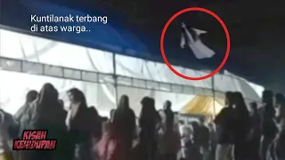 Kuntilanak Terbang di atas Kerumunan Warga !! 6 Penampakan Hantu dan Gangguannya bikin Takut