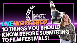 10 Things you should know before submitting to film festivals