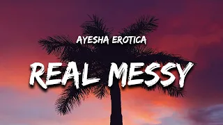 [1 Hour] Ayesha Erotica - Real Messy Bitch (Lyrics) "i love robbery and fraud i'm a shoplifting god