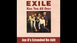 EXILE - Kiss You All Over (Jay-K's Extended Re-Edit)