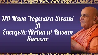 *Energetic Kirtan at Kusum Sarovar* by *HH Nava Yogendra Swami Ji*