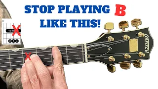 5 EASY WAYS TO PLAY B CHORD - But 1 Way is Best