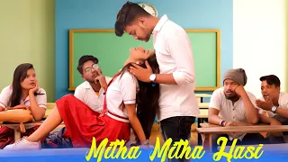 Mitha Mitha Hasi | Shruti & Surajit - Romantic School Life Love Story | Hits Song | Crush On Madam