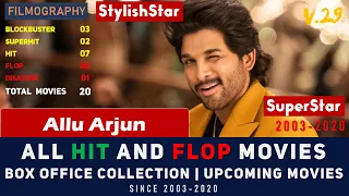 ALLU ARJUN FILMOGRAPHY (2003-2020)| ALL MOVIES BOX OFFICE COLLECTION| HIT AND FLOP MOVIES