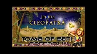 Jewels of Cleopatra: Tomb of Seti 'I' Speedrun