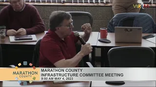 Marathon County Infrastructure Committee Meeting - 05/04/23