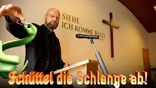 Schüttel die Schlange ab!