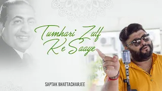 Tumhari Zulf Ke Saaye | Saptak Bhattacharjee | Mohd.Rafi | Naunihal  | Bollywood HIndi Songs