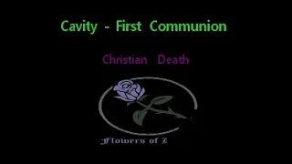 Christian Death - Cavity/First Communion (goth Karaoke ゴス カラオケ / Lyric Video) - fod0002a