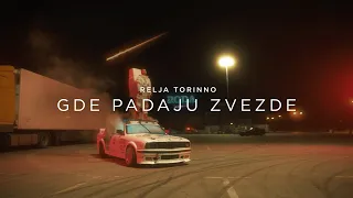 RELJA TORINNO - GDE PADAJU ZVEZDE (OFFICIAL VIDEO)