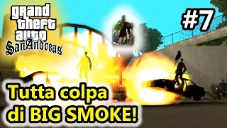 GTA San Andreas - Sempre colpa di BIG SMOKE! - Android - (Salvo Pimpo's)